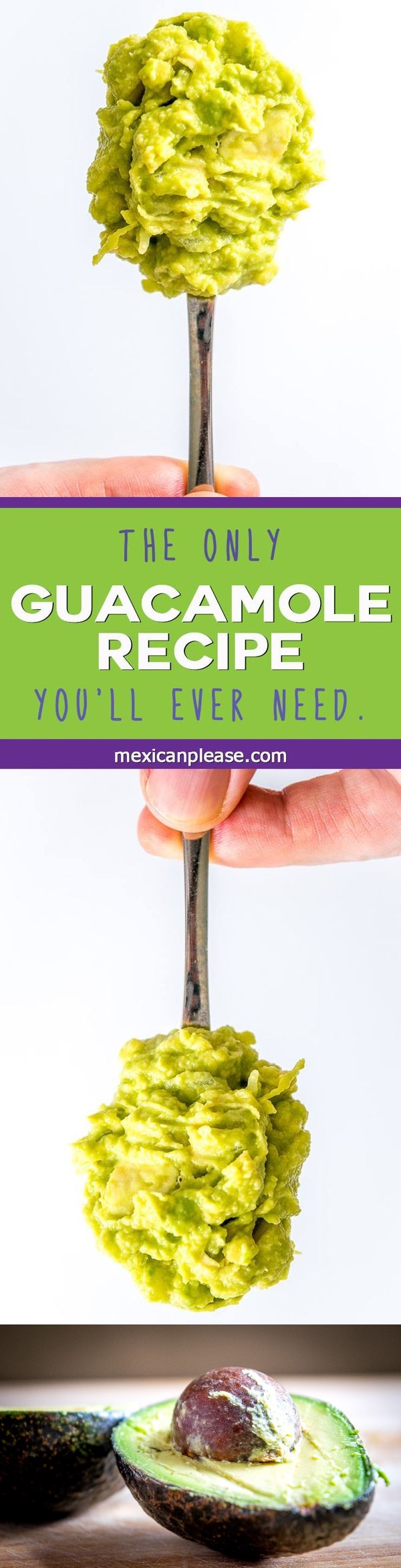 The Only Guacamole Recipe You'll Ever Need