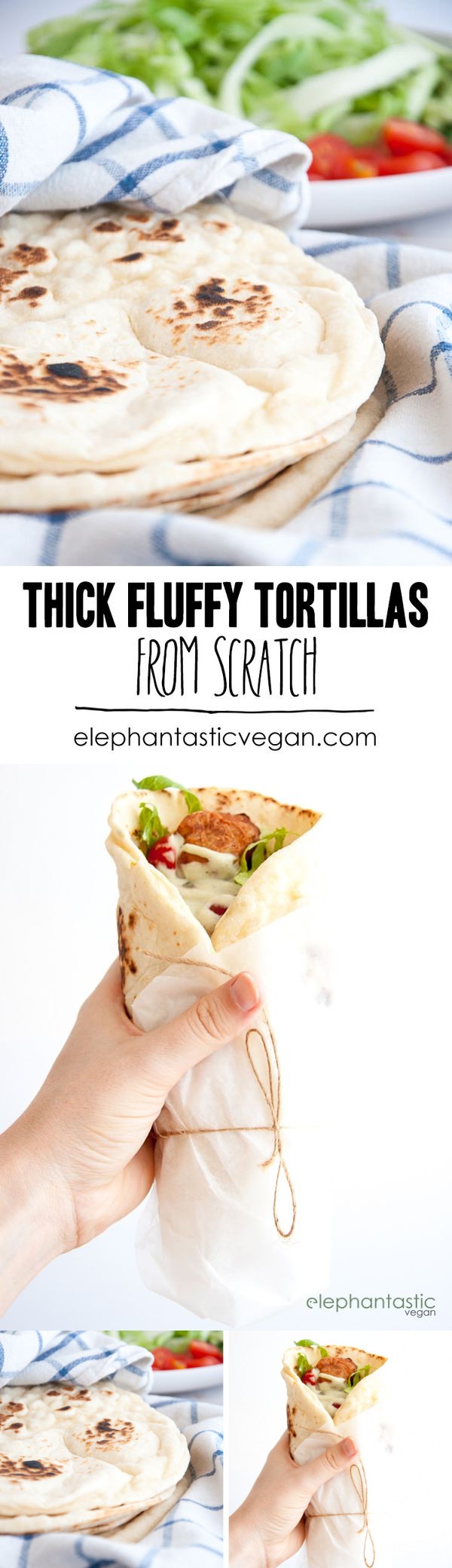 Thick Fluffy Tortillas