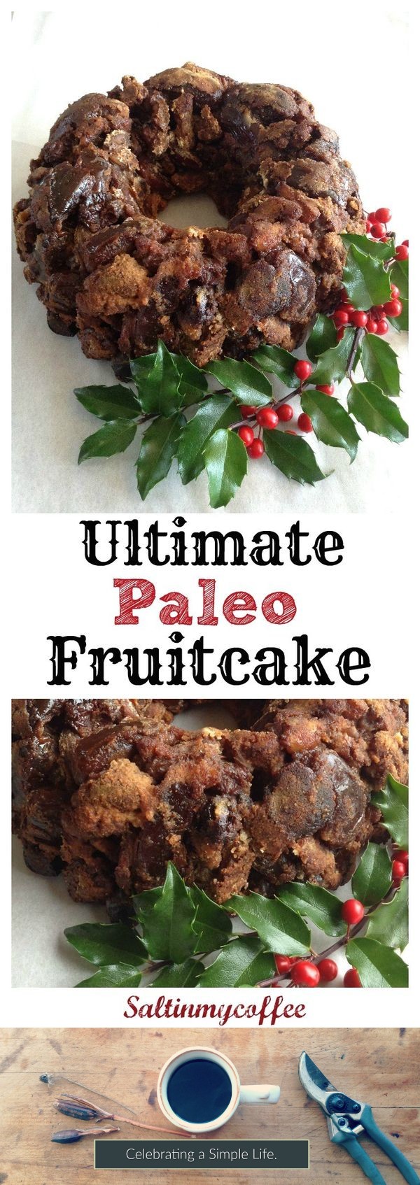 Ultimate Paleo Fruitcake