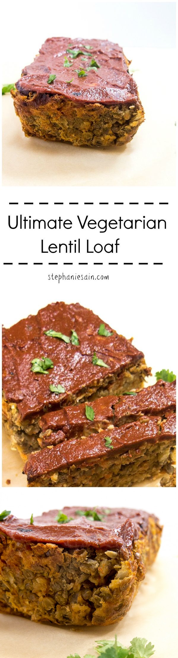 Ultimate Vegetarian Lentil Loaf
