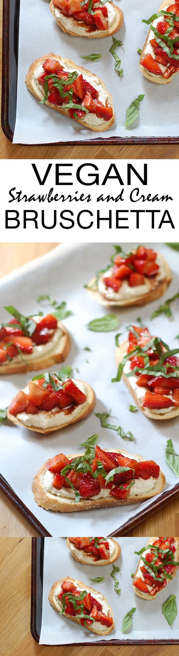 Vegan Strawberries and Cream Bruschetta