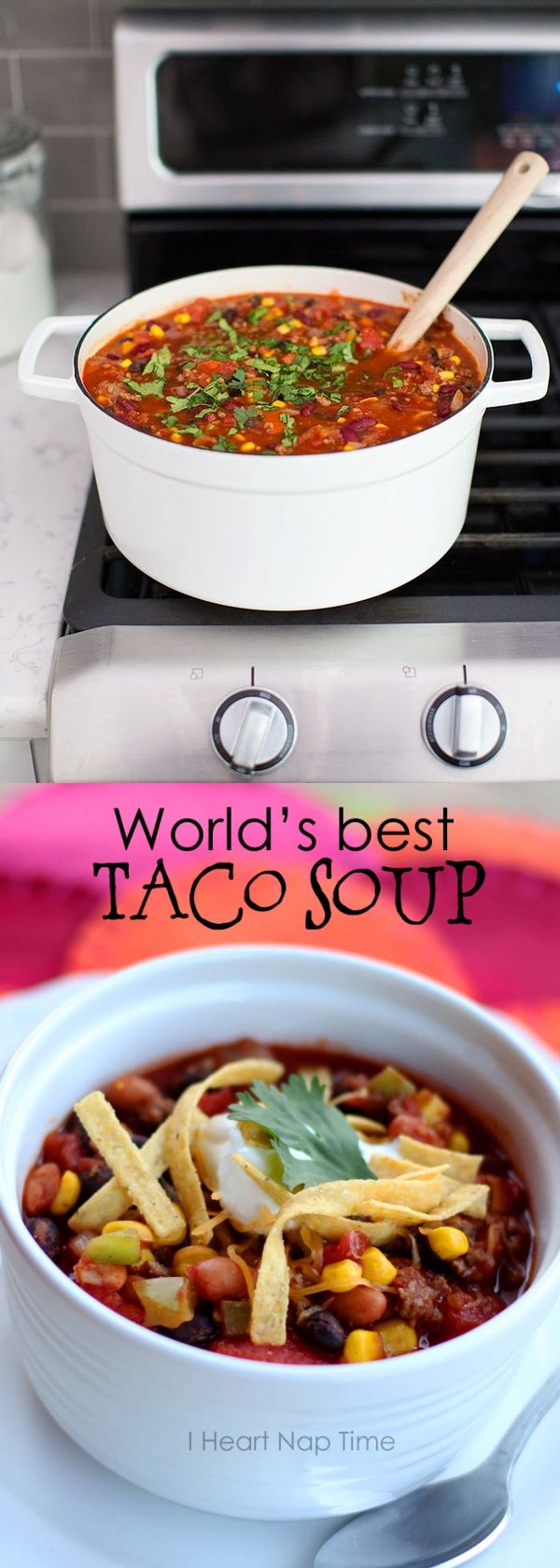 World's Best Taco Soup