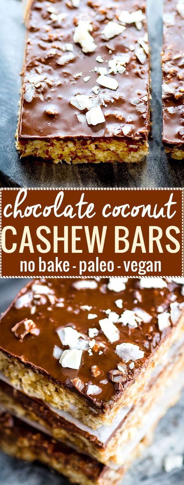 3 Step No Bake Chocolate Coconut Cashew Bars (Vegan, Paleo