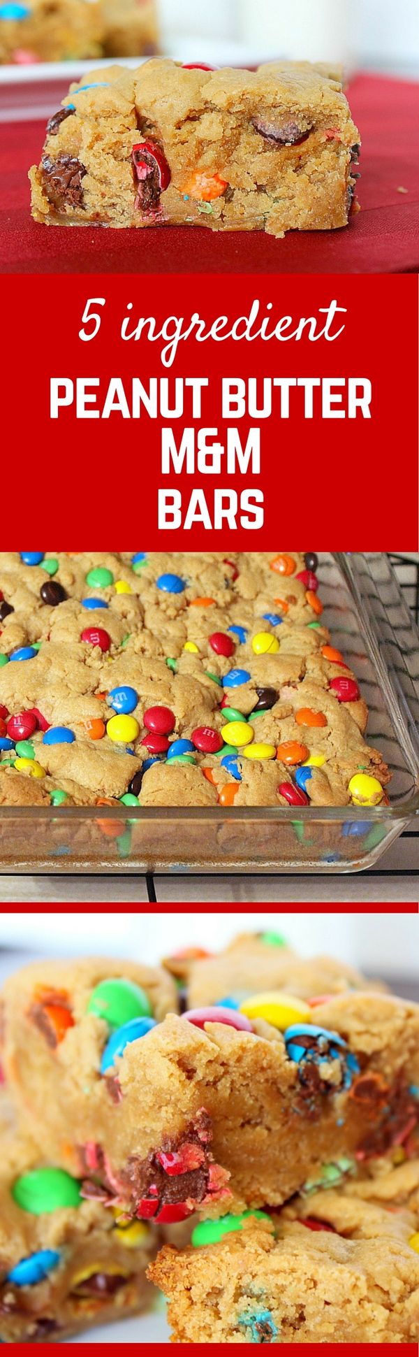 5 Ingredient M&M Peanut Butter Bars