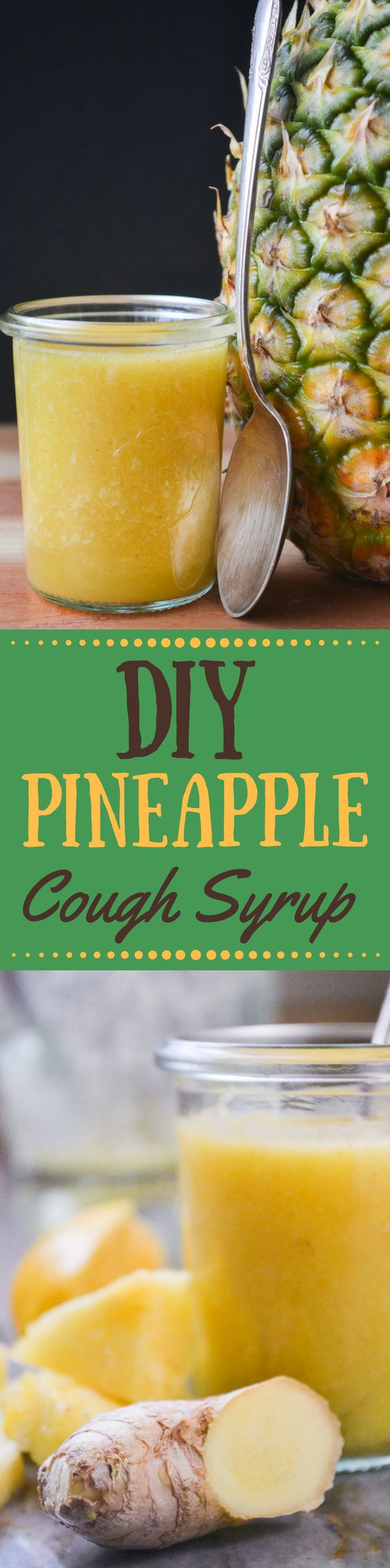 All Natural DIY Pineapple Cough Syrup