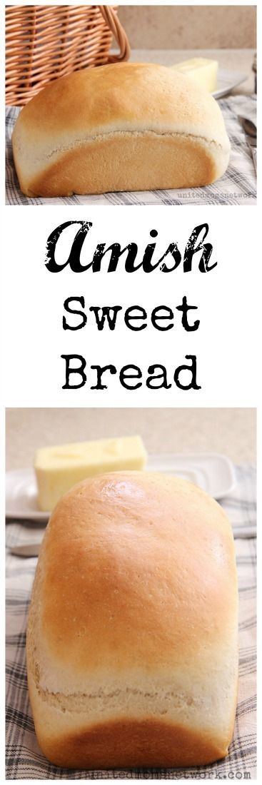 Amish Sweet Bread