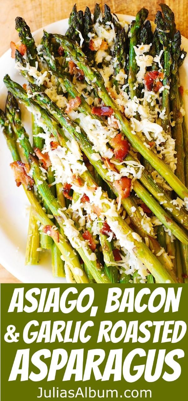 Asiago, Bacon, and Garlic Roasted Asparagus