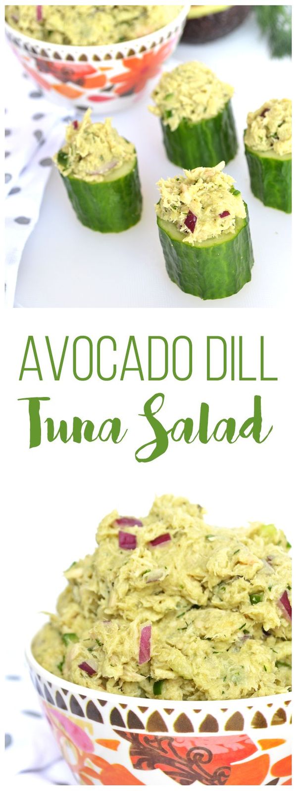 Avocado Dill Tuna Salad