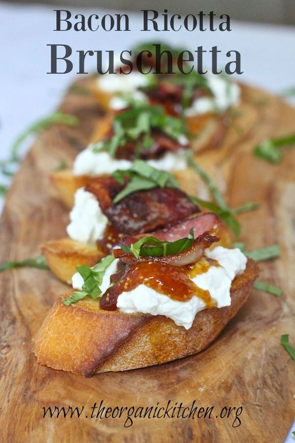 Bacon Ricotta Bruschetta with Fig Jam