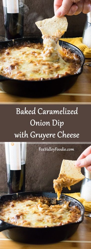 Baked Caramelized Onion Dip with Gruyere Cheese