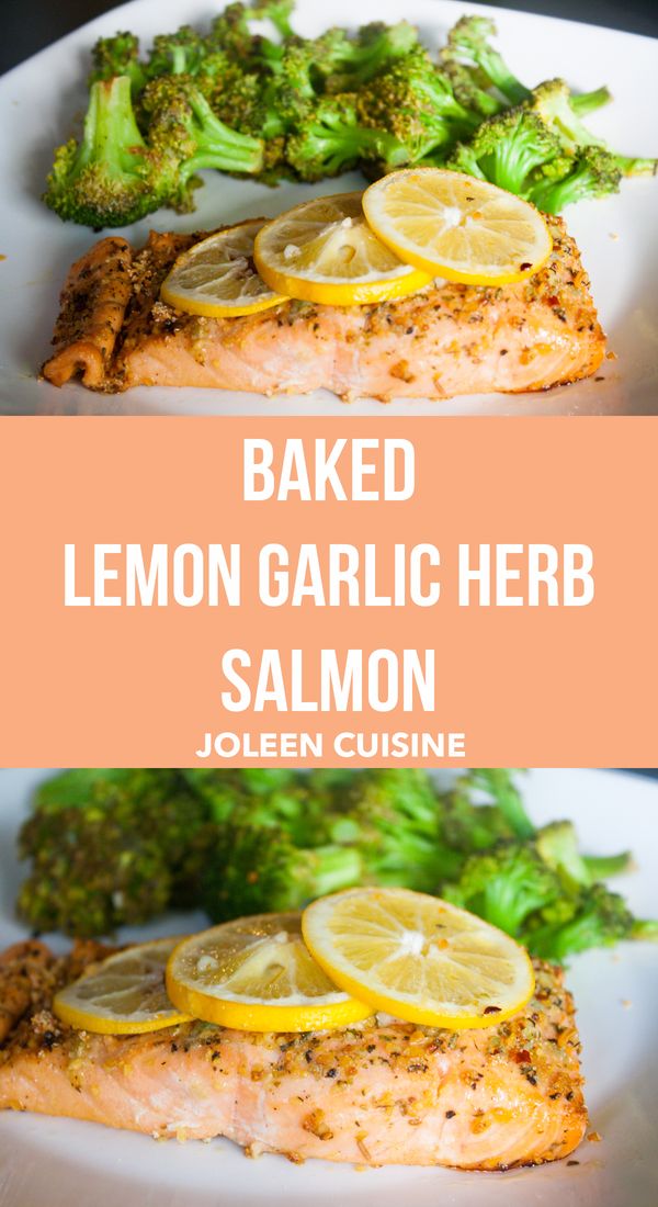 Baked Lemon Garlicky-Herb Salmon with Roasted Garlic Broccoli