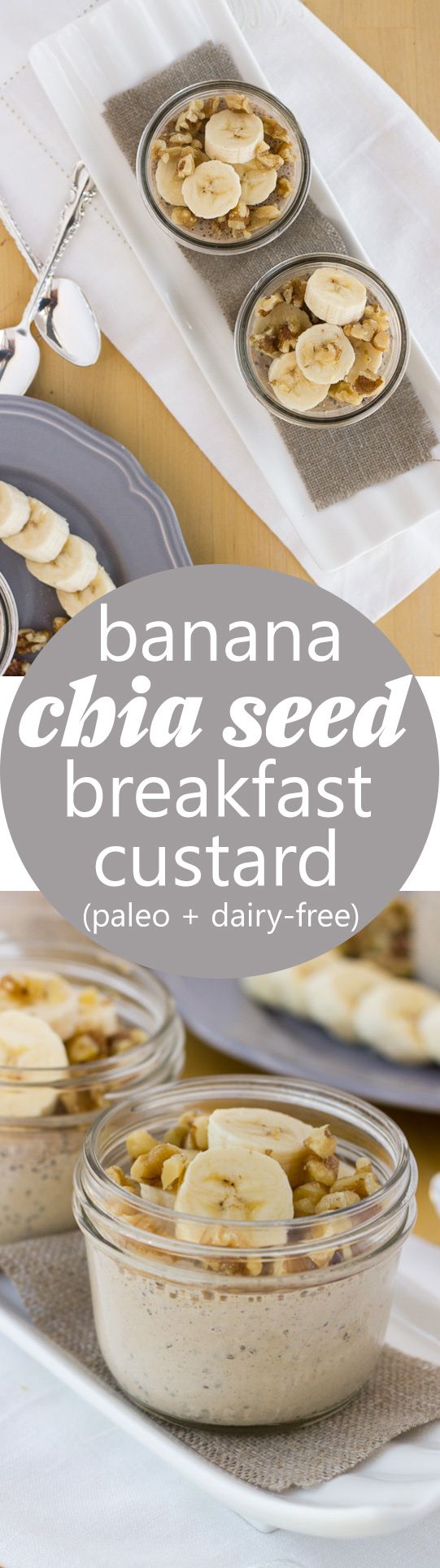 Banana Chia Seed Breakfast Custards (Dairy-Free, Paleo