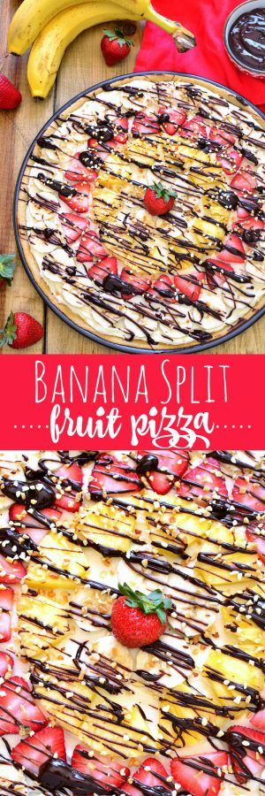 Banana Split Fruit Pizza