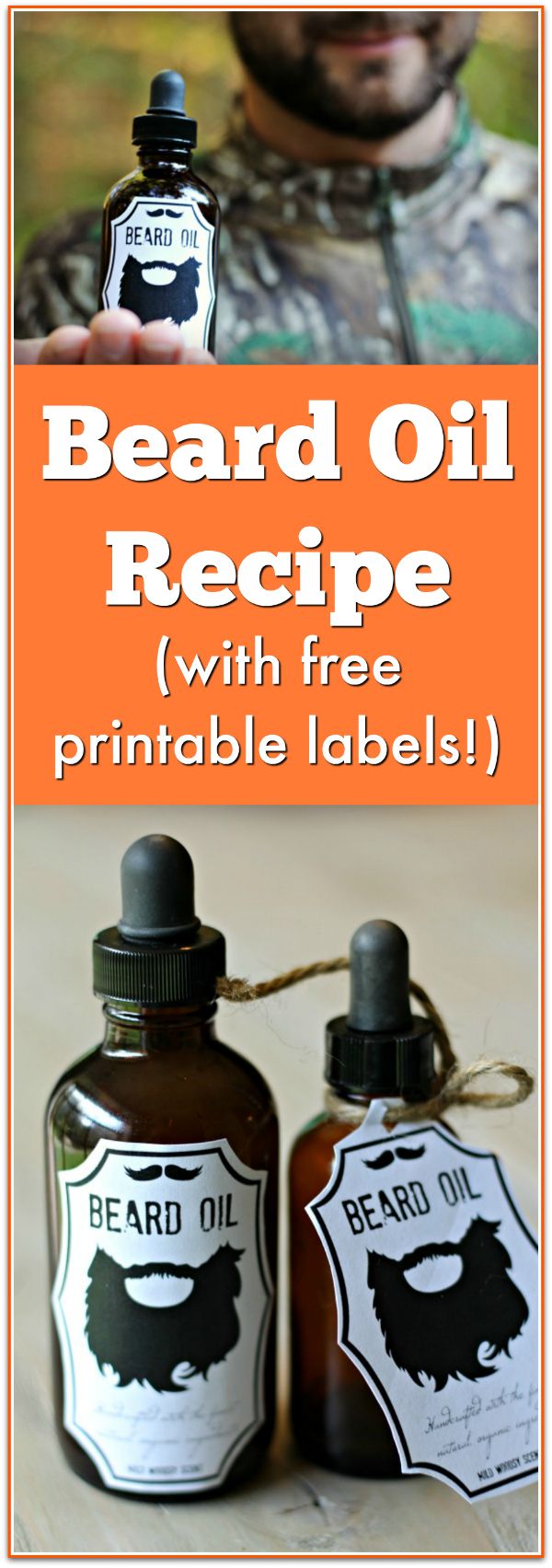 Beard Oil Recipe with Free Printable Labels