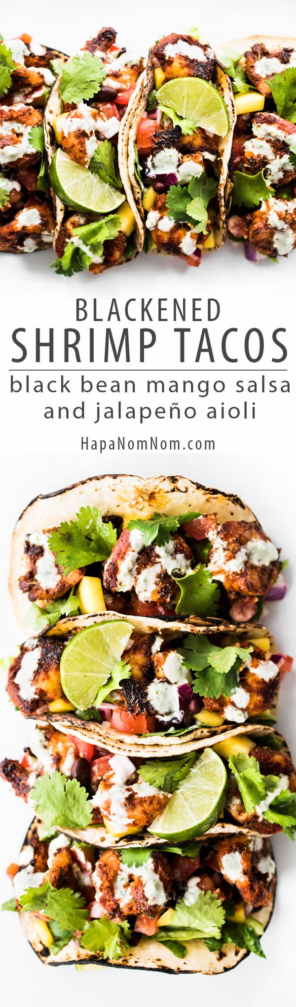 Blackened Shrimp Tacos with Black Bean Mango Salsa and Jalapeño Aioli