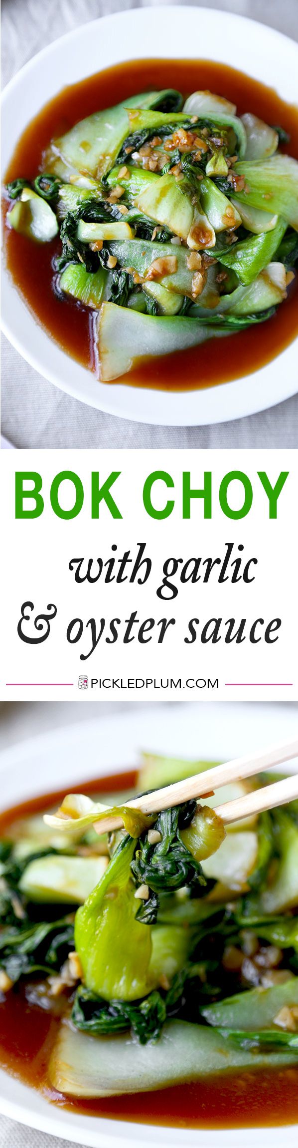 Bok Choy With Garlic and Oyster Sauce