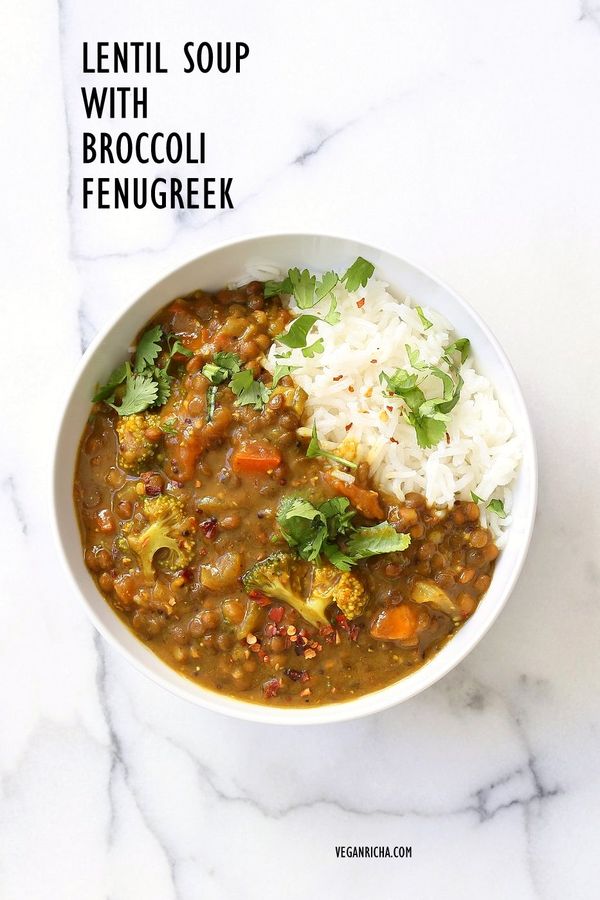 Brown Lentil Soup with Broccoli, Fenugreek & Black Pepper