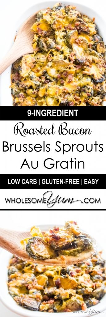 Brussels Sprouts Casserole Au Gratin with Bacon (Low Carb, Gluten-free