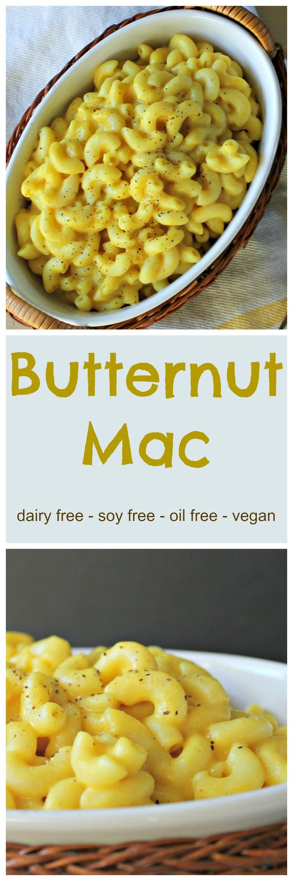 Butternut Mac (Dairy Free, Soy Free, Vegan