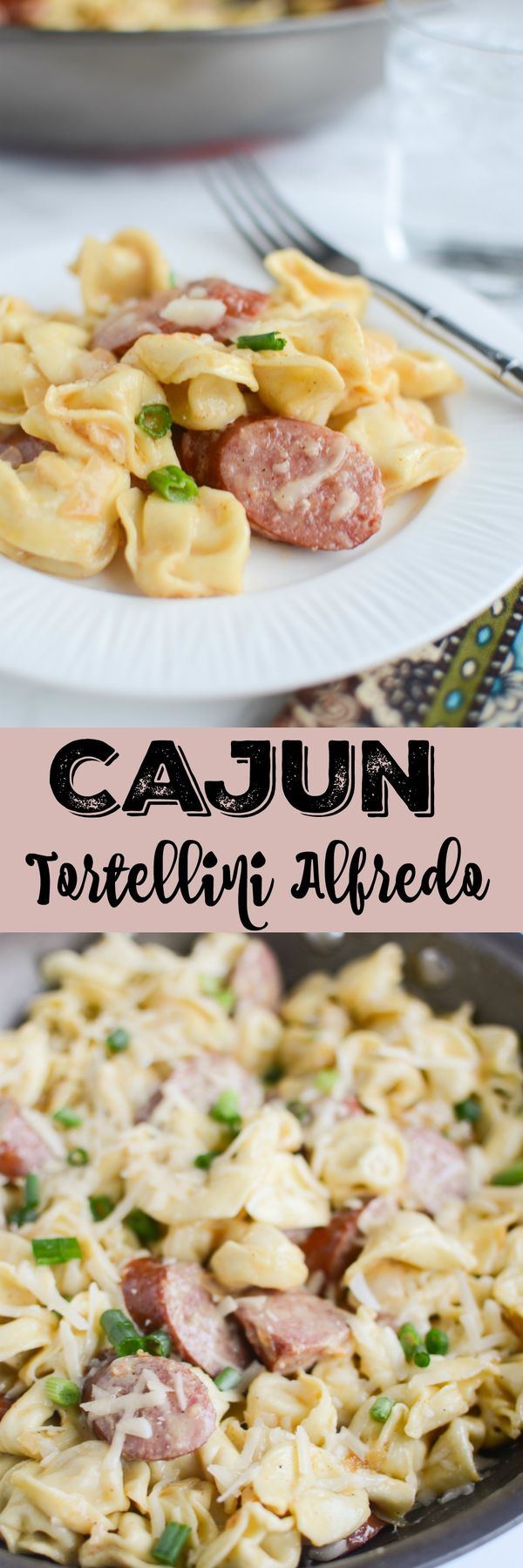 Cajun Tortellini Alfredo