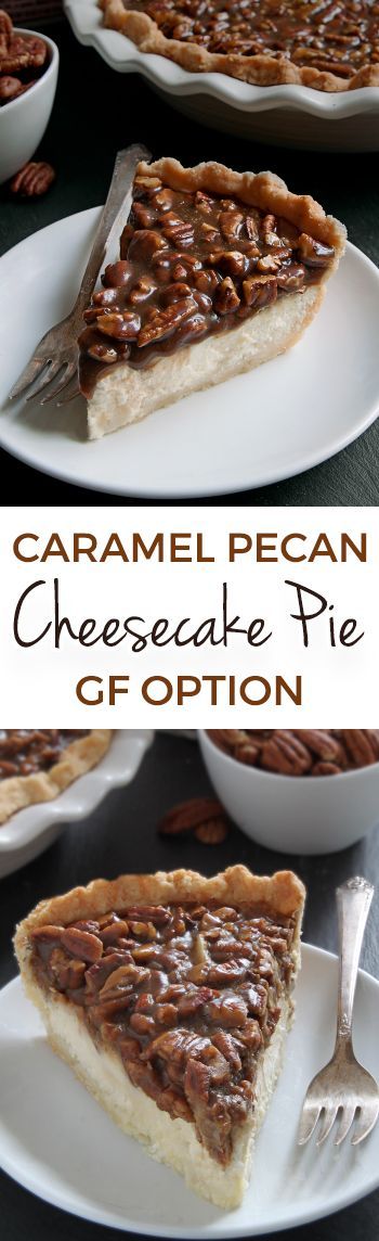 Caramel Pecan Cheesecake Pie (gluten-free, whole grain, all-purpose flour options