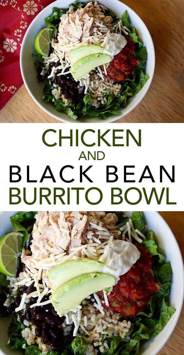 Chicken and Black Bean Burrito Bowl