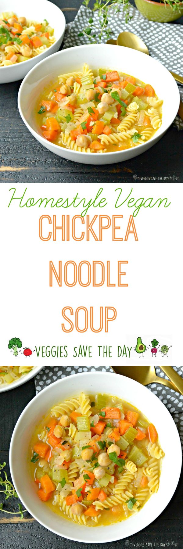 Chickpea Noodle Soup from Homestyle Vegan