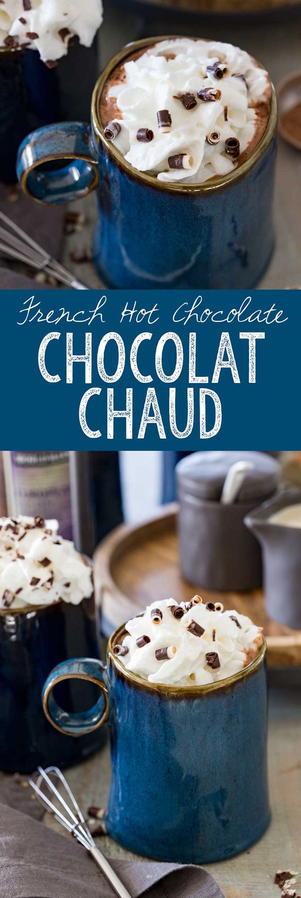 Chocolat Chaud – French Hot Chocolate