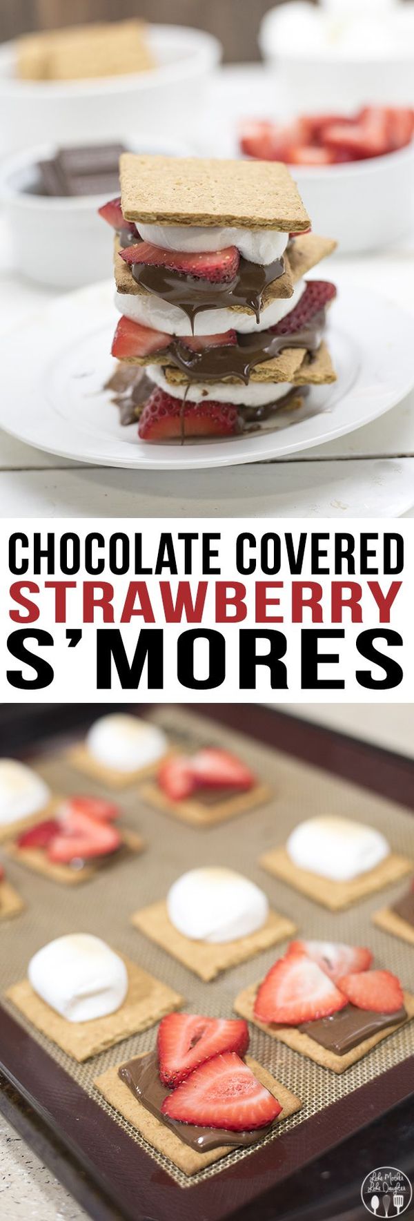 Chocolate Covered Strawberry S'mores