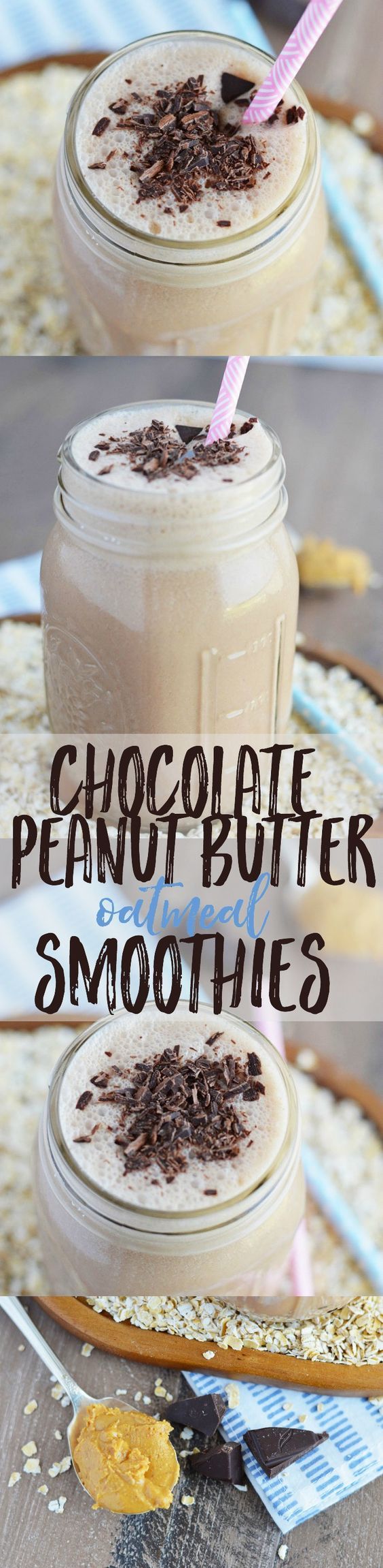 Chocolate Peanut Butter Oatmeal Smoothies