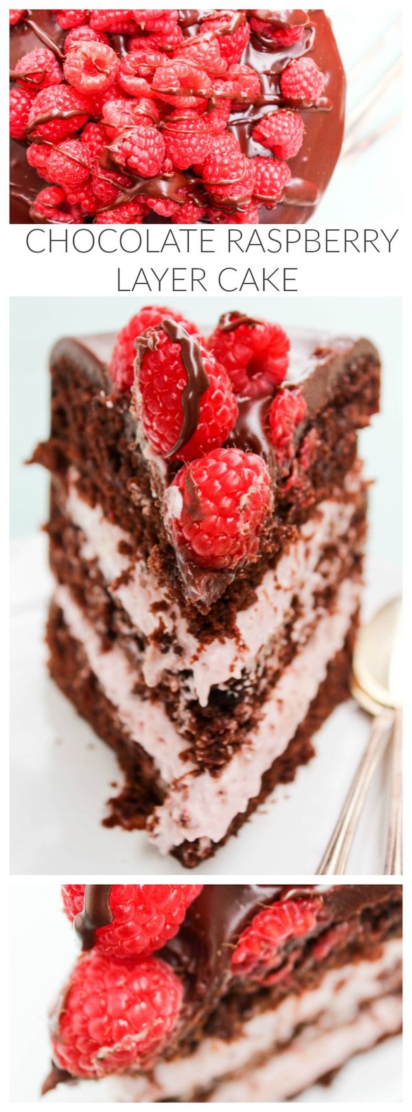 Chocolate Raspberry Layer Cake