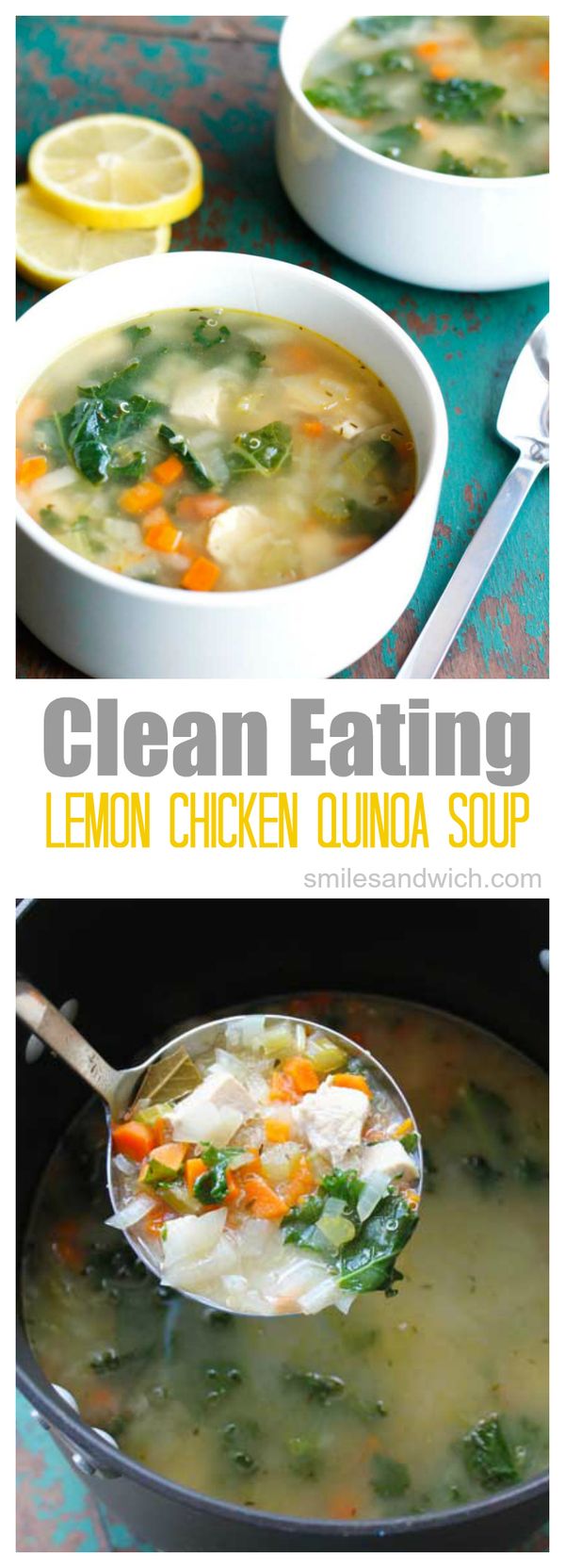 Clean Eating Lemon Chicken Quinoa Soup