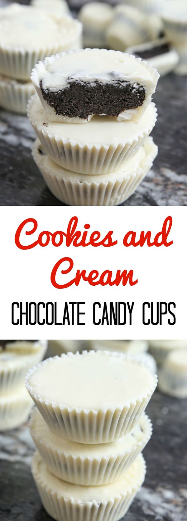 Cookies and Cream Chocolate Candy Cups