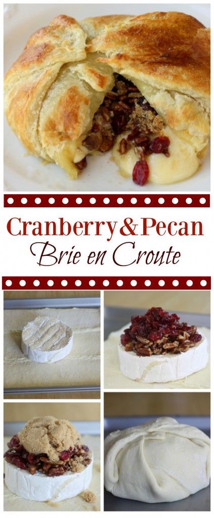 Cranberry and Pecan Brie En Croute