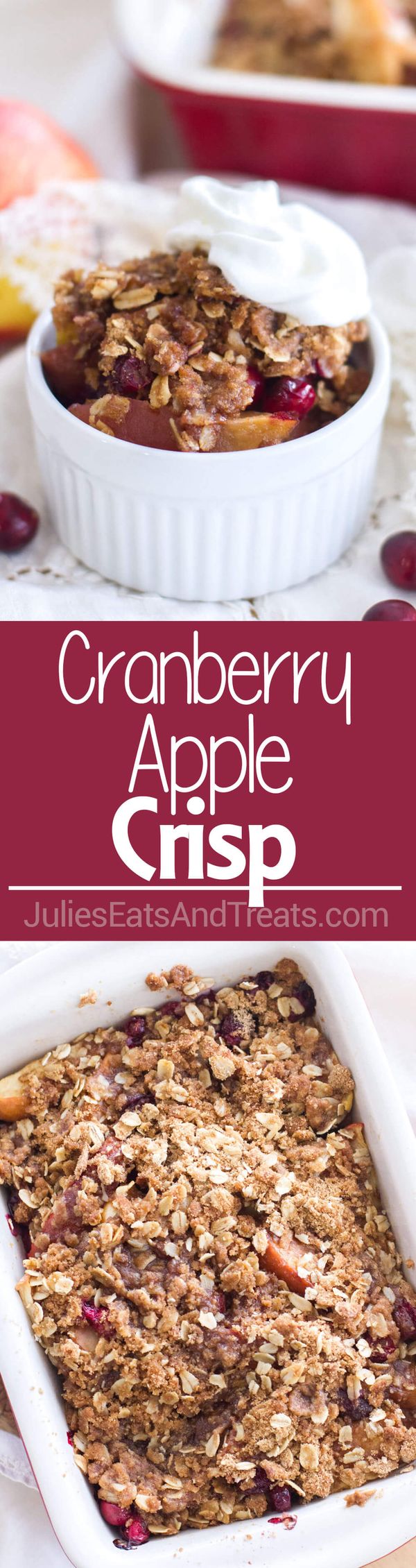 Cranberry Apple Crisp with a Brown Sugar Cinnamon Crumble