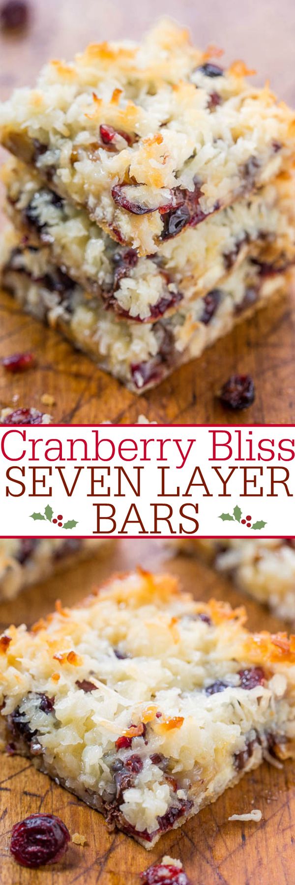 Cranberry Bliss Seven Layer Bars