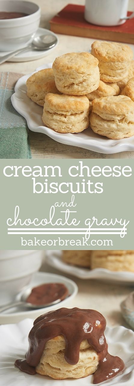 Cream Cheese Biscuits and Chocolate Gravy