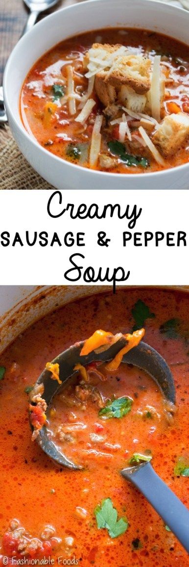 Creamy Sausage & Pepper Soup (with Garlic Herb Croutons