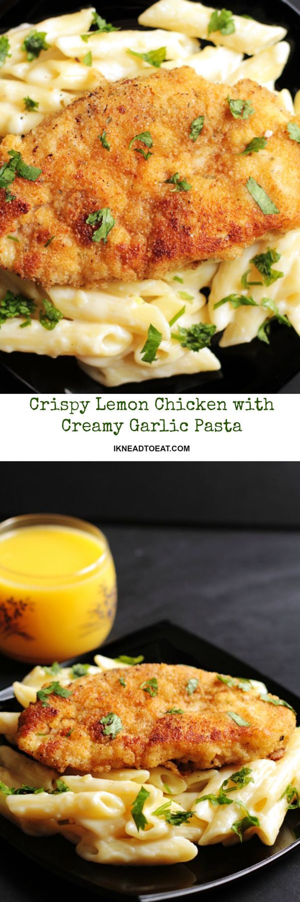 Crispy Lemon Chicken with Creamy Garlic Penne