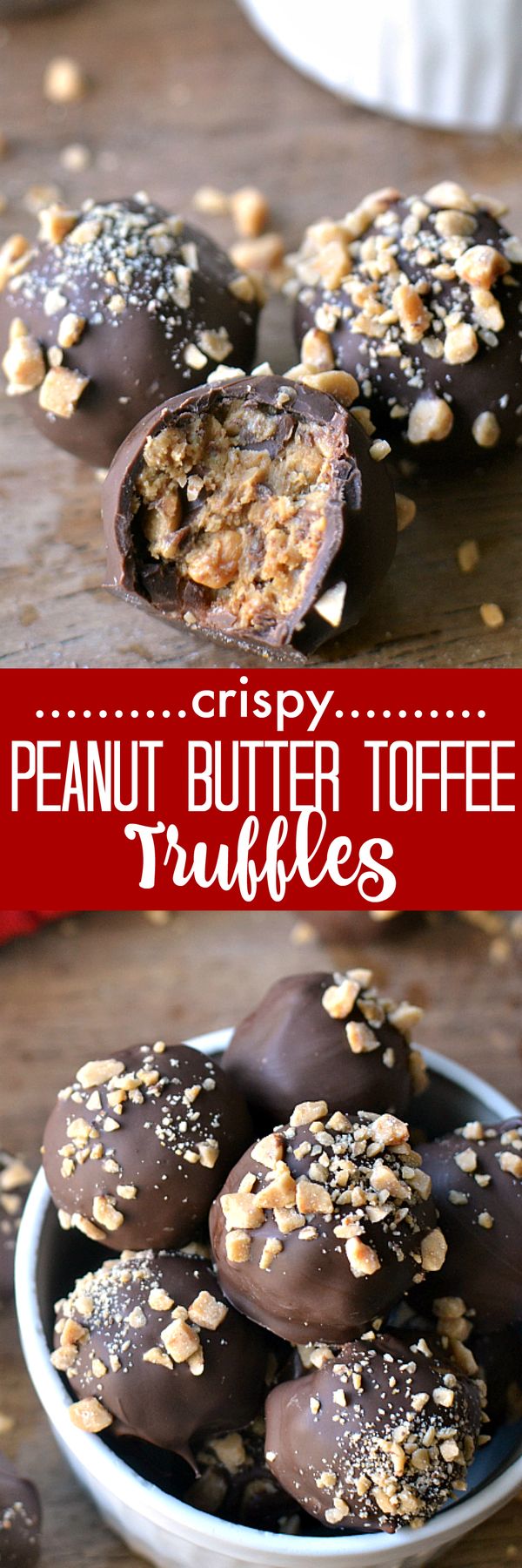 Crispy Peanut Butter Toffee Truffles