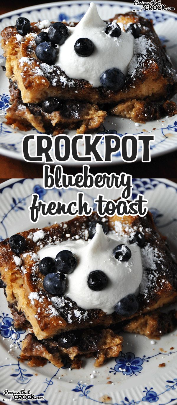 Crock Pot Blueberry French Toast