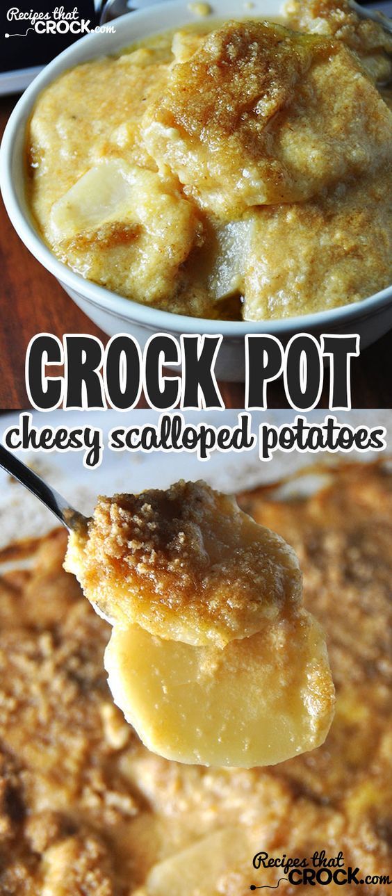 Crock Pot Cheesy Scalloped Potatoes