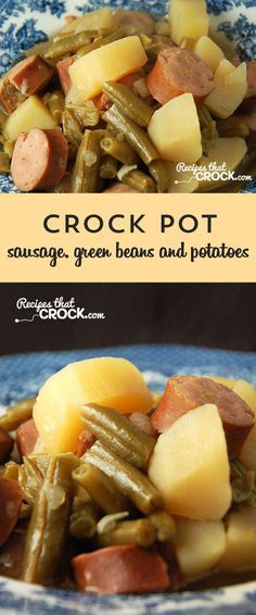 Crock Pot Sausage, Green Beans and Potatoes