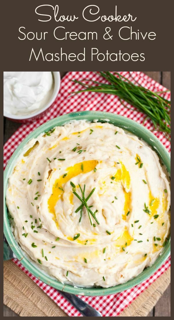 Crock Pot Sour Cream and Chive Mashed Potatoes