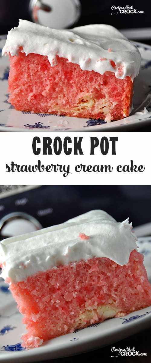 Crock Pot Strawberry Cream Cake