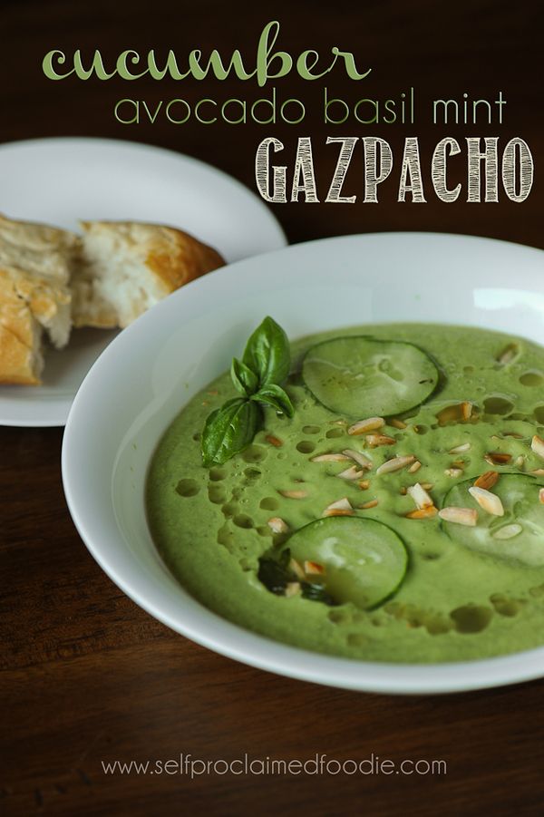 Cucumber Avocado Basil Mint Gazpacho