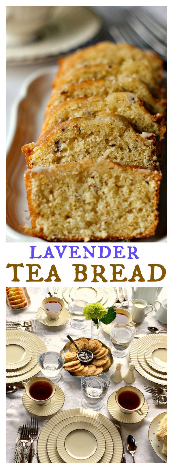 Downton Abbey Lavender Tea Bread