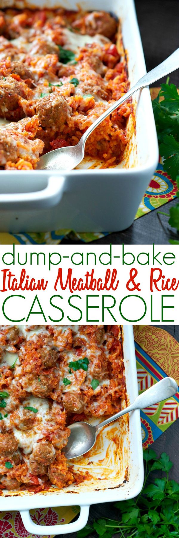 Dump and Bake Italian Meatball and Rice Casserole