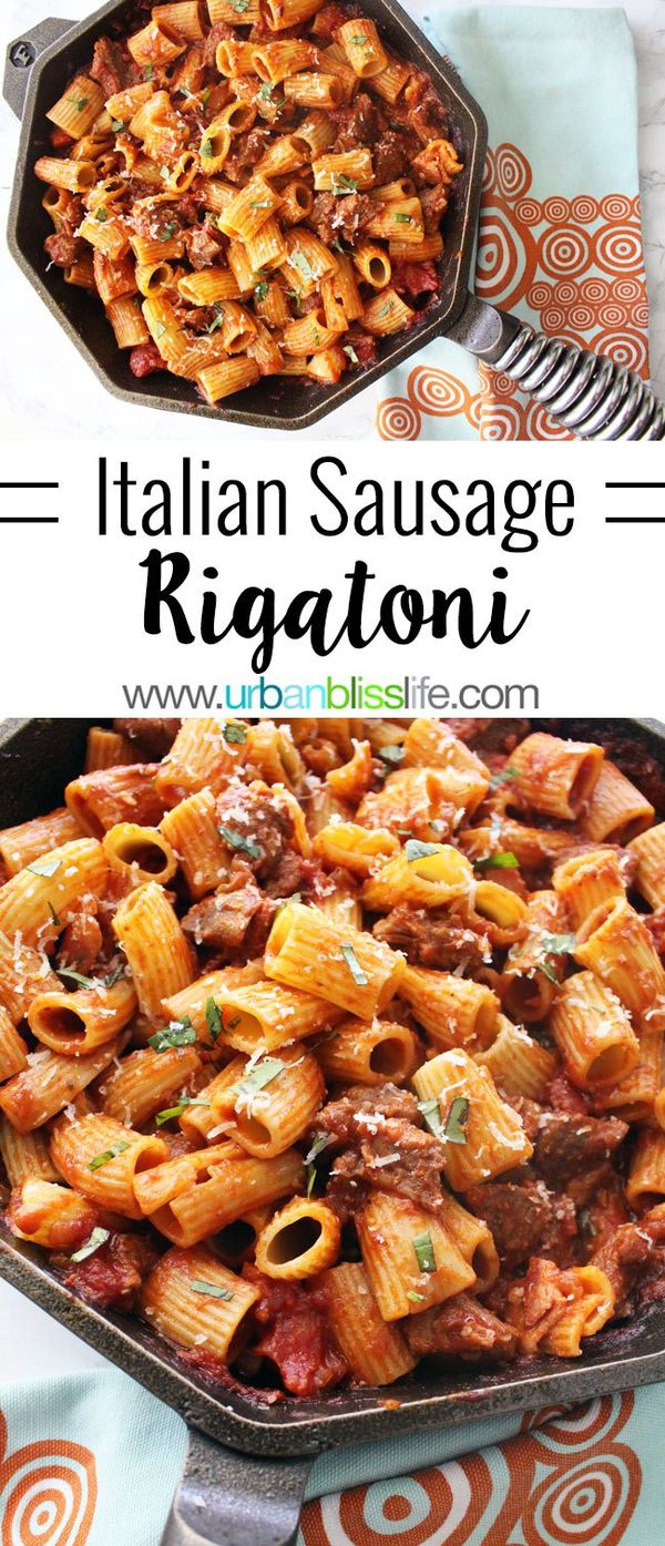 Easy, Hearty Rigatoni with Italian Sausage