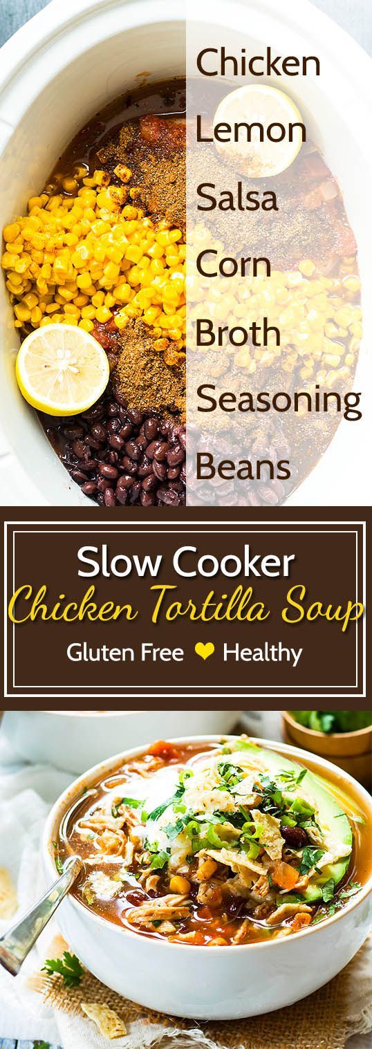 Easy Slow Cooker Chicken Tortilla Soup